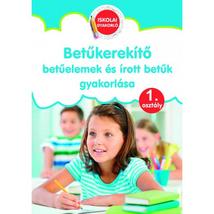 BETŰKEREKÍTŐ - 1. O. - BETŰELEMEK ÉS ÍROTT BETŰK GYAKORLÁSA