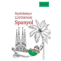 PONS NYELVKÖNYV LUSTÁKNAK SPANYOL