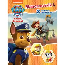 MANCS ŐRJÁRAT - MANCSMESÉK 1.