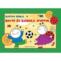 BOGYÓ ÉS BABÓCA SPORTOL