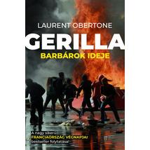 GERILLA 2. - BARBÁROK IDEJE