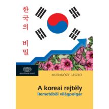 A KOREAI REJTÉLY - REMETÉBŐL VILÁGPOLGÁR