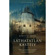 LÁTHATATLAN KASTÉLY - ERDÉLYI TÖRTÉNELMI CSALÁDOK A JÓVÁTÉTEL ÚTVESZTŐJÉBEN: WASSOK ÉS KEMÉNYEK