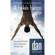 A BÉKÉS HARCOS ÚTJA
