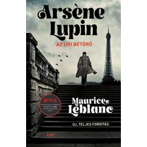 ARSENE LUPIN - AZ ÚRI BETÖRŐ