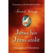 JÉZUS HÍV - JÉZUS SZÓLÍT