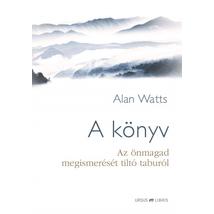A KÖNYV - AZ ÖNMAGAD MEGISMERÉSÉT TILTÓ TABURÓL