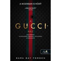 A GUCCI-HÁZ - IGAZ TÖRTÉNET GYILKOSSÁGRÓL, ŐRÜLETRŐL, CSILLOGÁSRÓL ÉS KAPZSISÁGRÓL