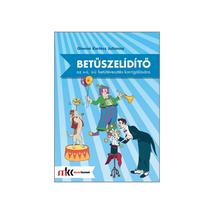 BETŰSZELÍDÍTŐ - FELADATGYŰJTEMÉNY AZ U-Ú, Ü-Ű BETŰTÉVESZTÉS KORRIGÁLÁSÁRA