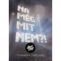 NA MÉG MIT NEM?! - HALOTT PÉNZ - TÖRTÉNETÜNK, HAJTÓL SZÍVIG