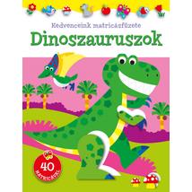 KEDVENCEINK MATRICÁSFÜZETE - DINOSZAURUSZOK