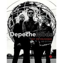 DEPECHE MODE - HIT ÉS RAJONGÁS