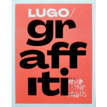 LUGO - GRAFFITI - READ THE SIGNS