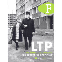 LTP - TÍZ EMELET BOLDOGSÁG - TEN FLOORS OF HAPPINESS