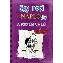 EGY ROPI NAPLÓJA 5. - A RIDEG VALÓ