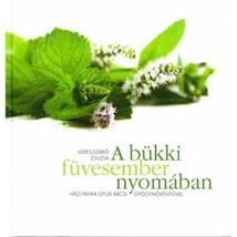 A BÜKKI FÜVESEMBER NYOMÁBAN