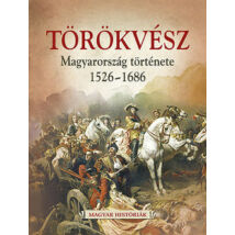 TÖRÖKVÉSZ - 1526-1686