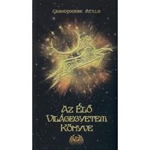 AZ ÉLŐ VILÁGEGYETEM KÖNYVE