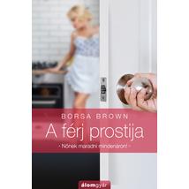 A FÉRJ PROSTIJA