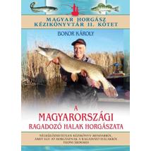 A MAGYARORSZÁGI RAGADOZÓ HALAK HORGÁSZATA