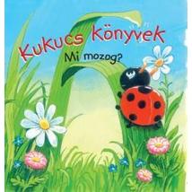 KUKUCS KÖNYVEK -MI MOZOG? (2017)