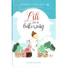 LILI ÉS A BÁTORSÁG
