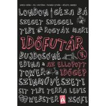 IDŐFUTÁR 7. AZ ELLOPOTT IDŐGÉP