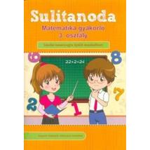 SULITANODA - MATEMATIKA GYAKORLÓ 3. OSZTÁLY