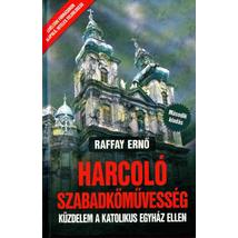 HARCOLÓ SZABADKŐMŰVESSÉG