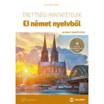 ÉRETTSÉGI MINTATÉTELEK NÉMET NYELVBŐL+CD 50 EMELTSZINTŰ TÉTEL