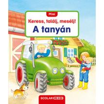 MINI KERESS, TALÁLJ, MESÉLJ - A TANYÁN
