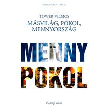 MÁSVILÁG, POKOL, MENNYORSZÁG