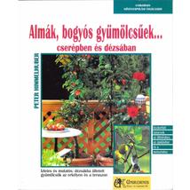 ALMÁK, BOGYÓS GYÜMÖLCSŰEK CSERÉPBEN ÉS DÉZSÁBAN