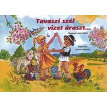 TAVASZI SZÉL VIZET ÁRASZT...