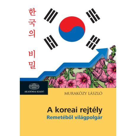 A KOREAI REJTÉLY - REMETÉBŐL VILÁGPOLGÁR