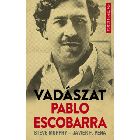 VADÁSZAT PABLO ESCOBARRA