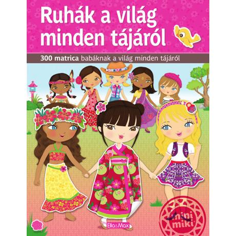 RUHÁK A VILÁG MINDEN TÁJÁRÓL - KÜLÖNBÖZŐ KULTÚRÁK BABÁINAK RUHATÁRA
