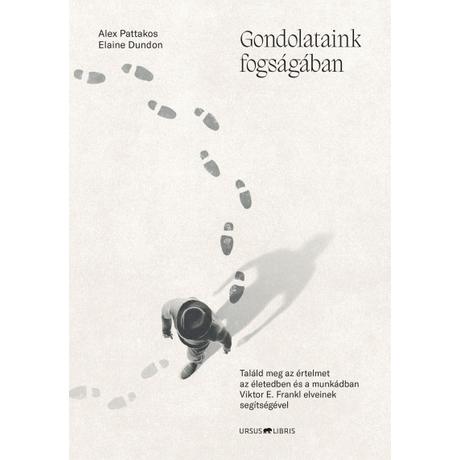 GONDOLATAINK FOGSÁGÁBAN