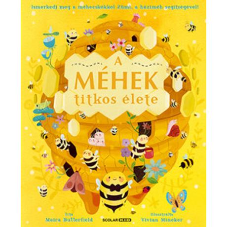 A MÉHEK TITKOS ÉLETE