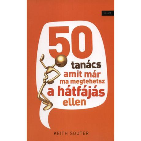50 TANÁCS AMIT MÁR MA MEGTEHETSZ A HÁTFÁJÁS ELLEN