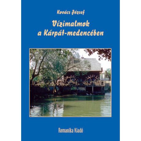 VÍZIMALMOK A KÁRPÁT-MEDENCÉBEN