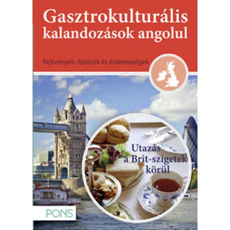 PONS - GASZTROKULTURÁLIS KALANDOZÁSOK ANGOLUL