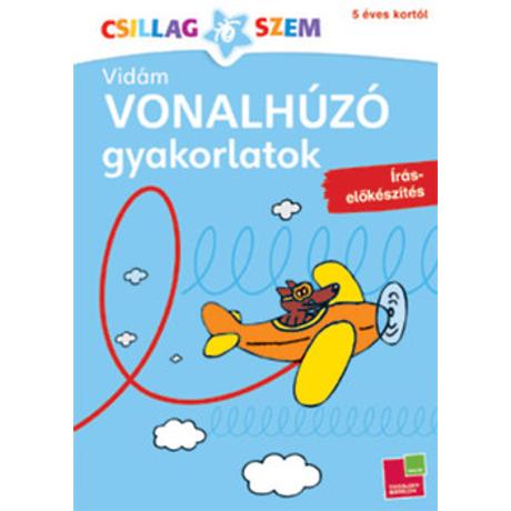 CSILLAGSZEM - VIDÁM VONALHÚZÓ GYAKORLATOK - ÍRÁSELŐKÉSZÍTÉS