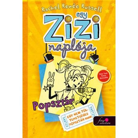 EGY ZIZI NAPLÓJA 3. POPSZTÁR