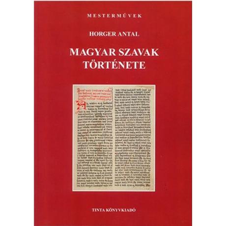 MAGYAR SZAVAK TÖRTÉNETE