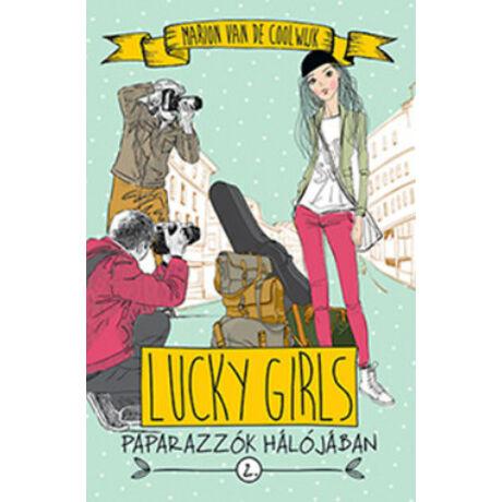 LUCKY GIRLS 2. - PAPARAZZÓK HÁLÓJÁBAN