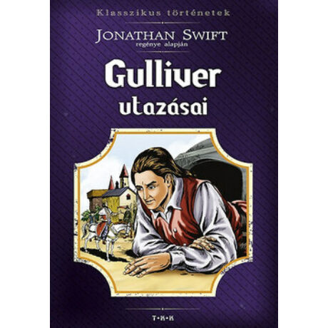 GULLIVER UTAZÁSAI