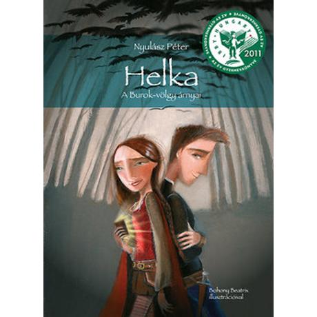 HELKA - A BUROK-VÖLGY ÁRNYAI