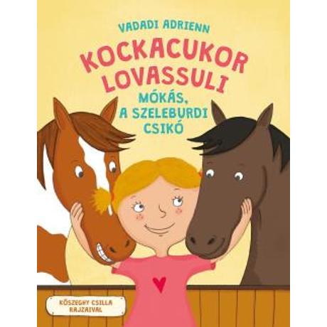 KOCKACUKOR LOVASSULI - MÓKÁS, A SZELEBURDI CSIKÓ