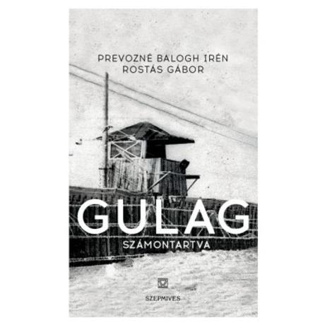 GULAG - SZÁMONTARTVA